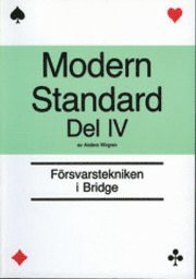 Anders Wirgren - Modern standard. D. 4, Försvarstekniken, Häftad