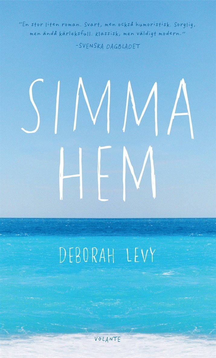 Deborah Levy - Simma hem, E-bok