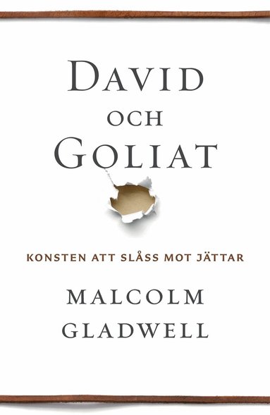 Malcolm Gladwell - David och Goliat : konsten att slåss mot jättar, E-bok