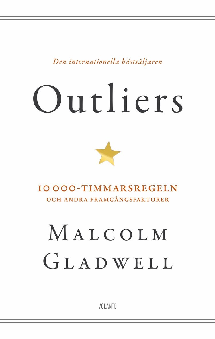 Malcolm Gladwell - Outliers: 10 000-timmarsregeln och andra framgångsfaktorer, E-bok