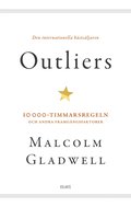 Outliers: 10 000-timmarsregeln och andra framgngsfaktorer