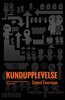 Daniel Ewerman - Kundupplevelse, E-bok
