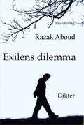 Exilens dilemma