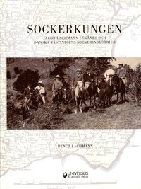 e-Bok Sockerkungen  Jacob Lachmann i Skånes och Danska Västindiens sockerindustrier