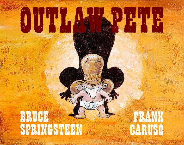 Bruce Springsteen - Outlaw Pete, E-bok