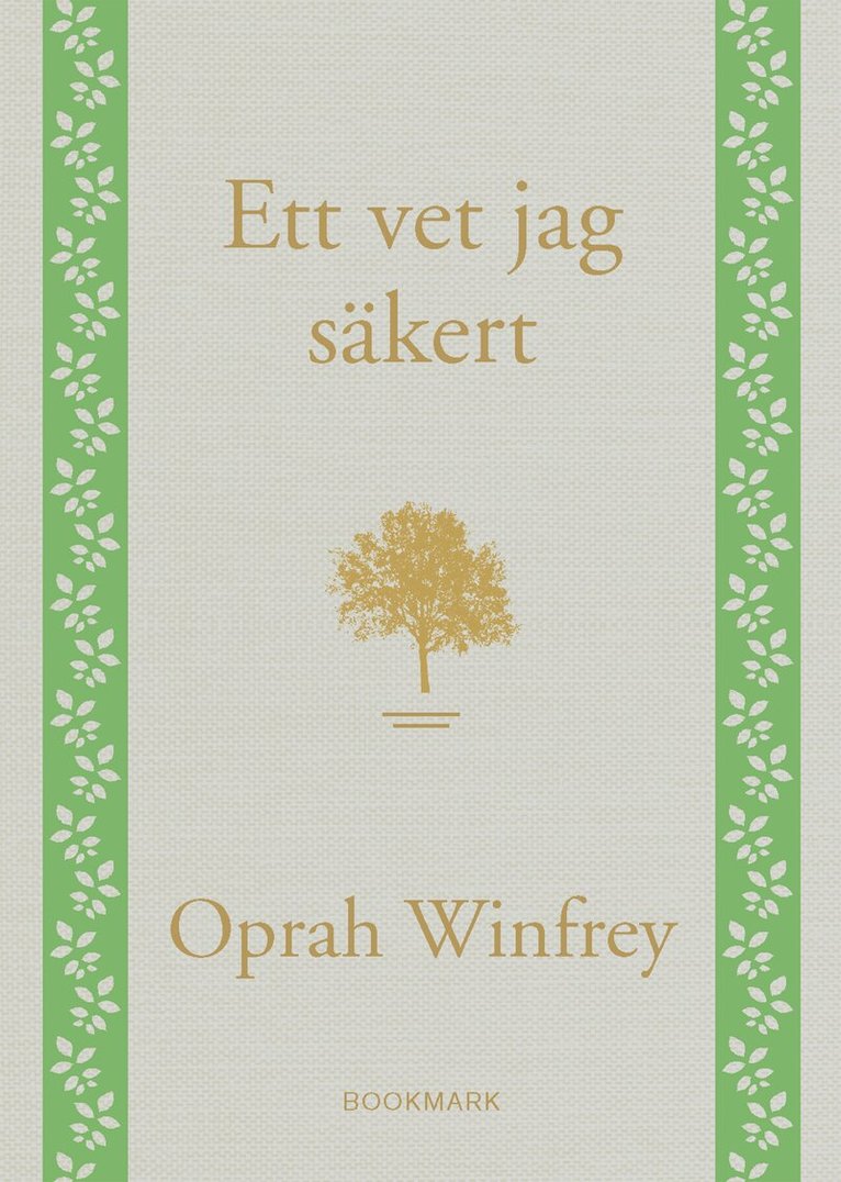 Oprah Winfrey - Ett vet jag säkert, E-bok