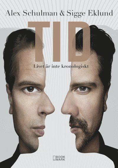 Alex Schulman, Sigge Eklund - Tid : Livet är inte kronologiskt, Limited edition, Inbunden