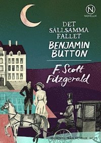F. Scott Fitzgerald - Det sällsamma fallet Benjamin Button, E-bok