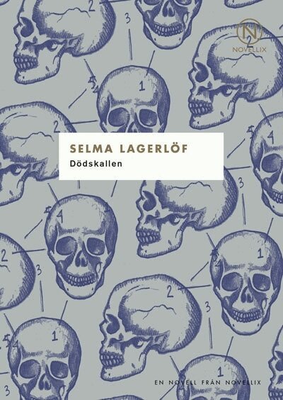 Selma Lagerlöf - Dödskallen, Häftad