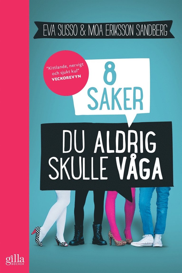 Eva Susso, Moa Eriksson Sandberg - 8 saker du aldrig skulle våga, E-bok