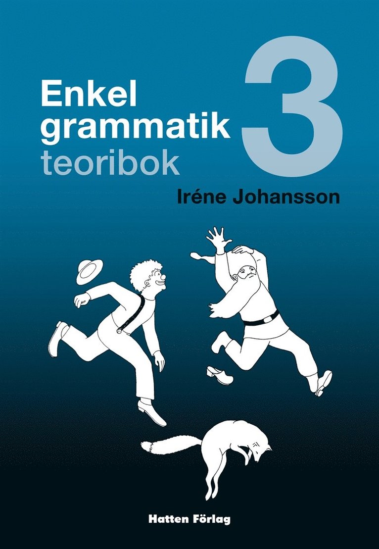 Iréne Johansson - Enkel grammatik - teoribok, E-bok