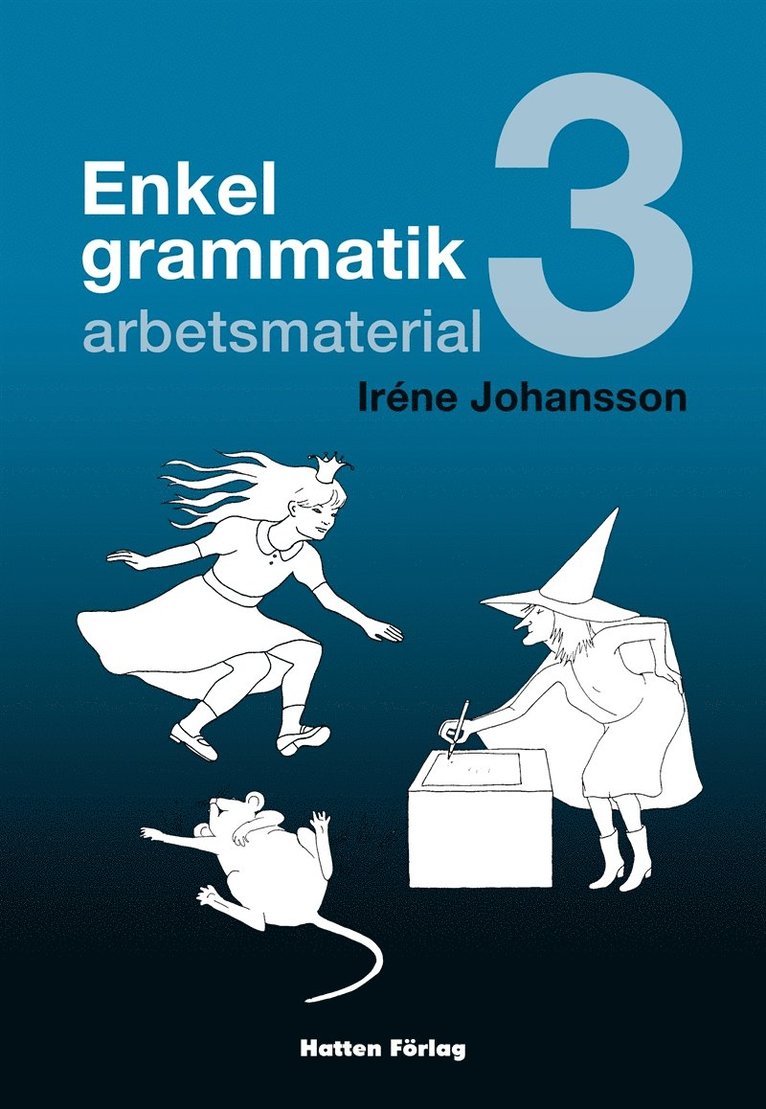 Iréne Johansson - Enkel grammatik - arbetsmaterial, E-bok