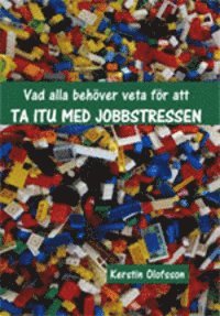 Vad alla behöver veta för att ta itu med jobbstressen