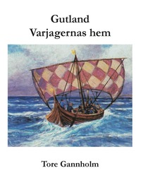 Gutland : varjagernas hem