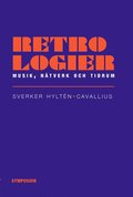 Retrologier : musik, n�tverk och tidrum