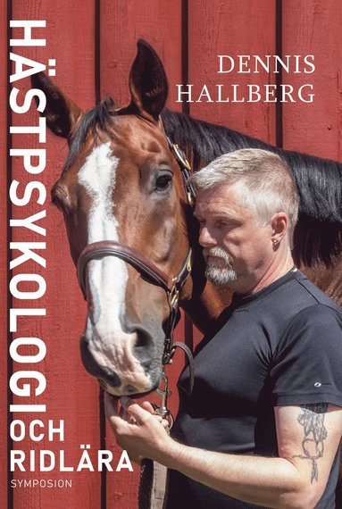 Dennis Hallberg Hästpsykologi och ridlära