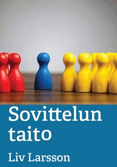Liv Larsson - Sovittelun taito, E-bok
