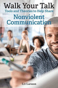 Liv Larsson - Walk Your Talk, E-bok