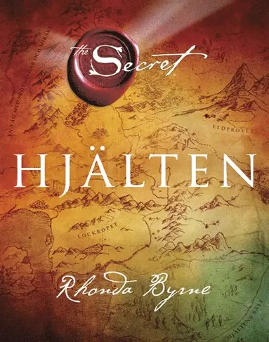 Rhonda Byrne - Hjälten, Inbunden