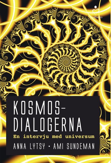 Anna Lytsy, Ami Sundeman - Kosmosdialogerna : en intervju med universum, E-bok