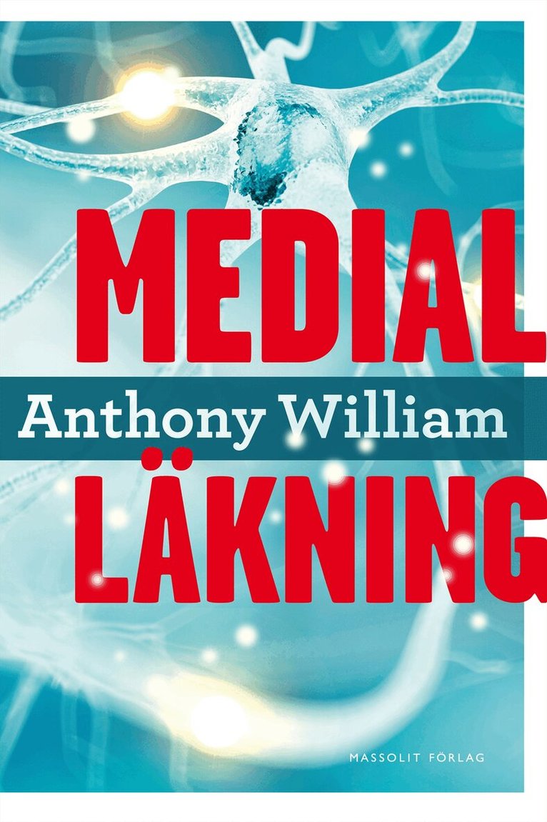 Anthony William - Medial läkning, Inbunden