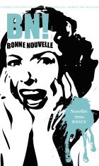Bonne Nouvelle Nr. 1, 2013. Tema skräck, Övrigt