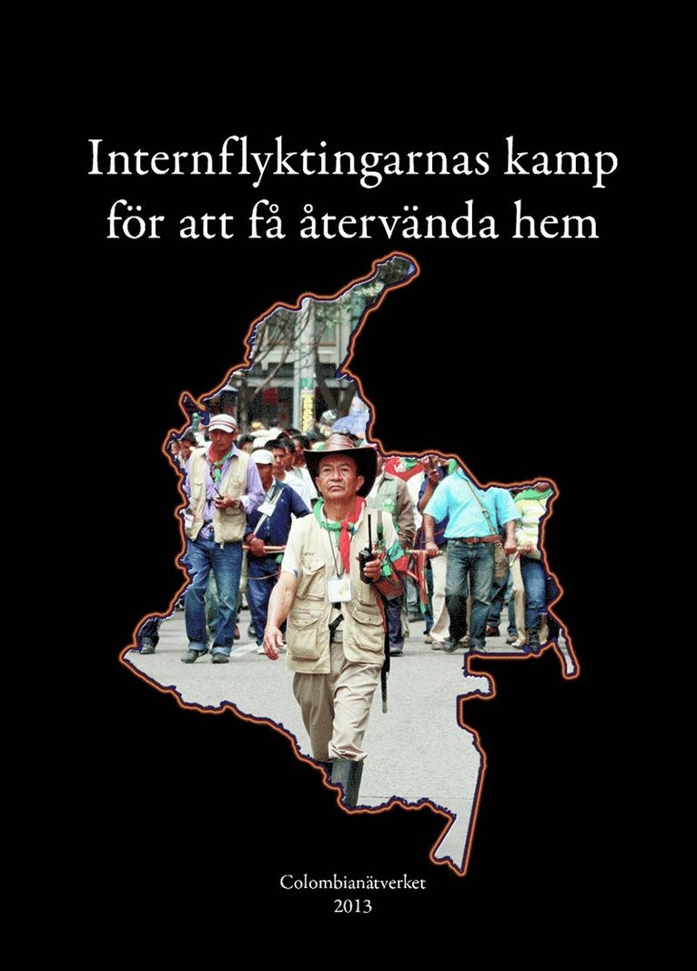 Colombianätverket - Internflyktingarnas kamp för att få återvända hem, E-bok