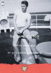 e-Bok Nu var det 1968  en själs politiska utveckling