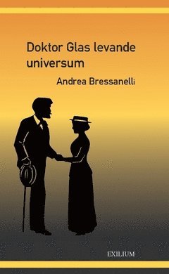 Andrea Bressanelli Doktor Glas levande universum