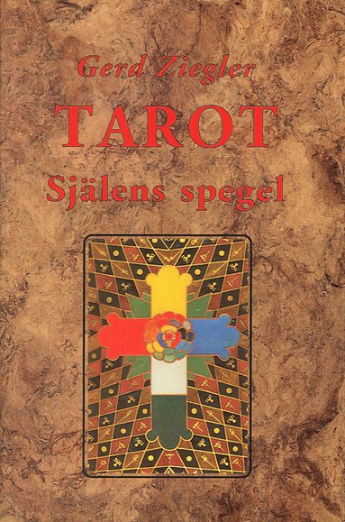 Gerd Ziegler Tarot : själens spegel