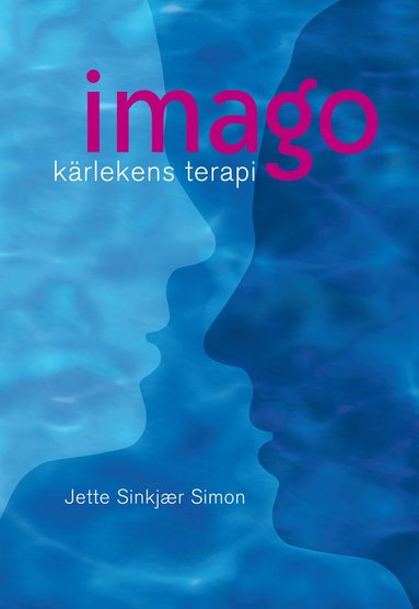 Sinkjær Simon Jette Imago : kärlekens terapi