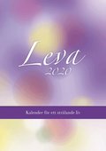 Leva 2020 : kalender f�r ett str�lande liv
