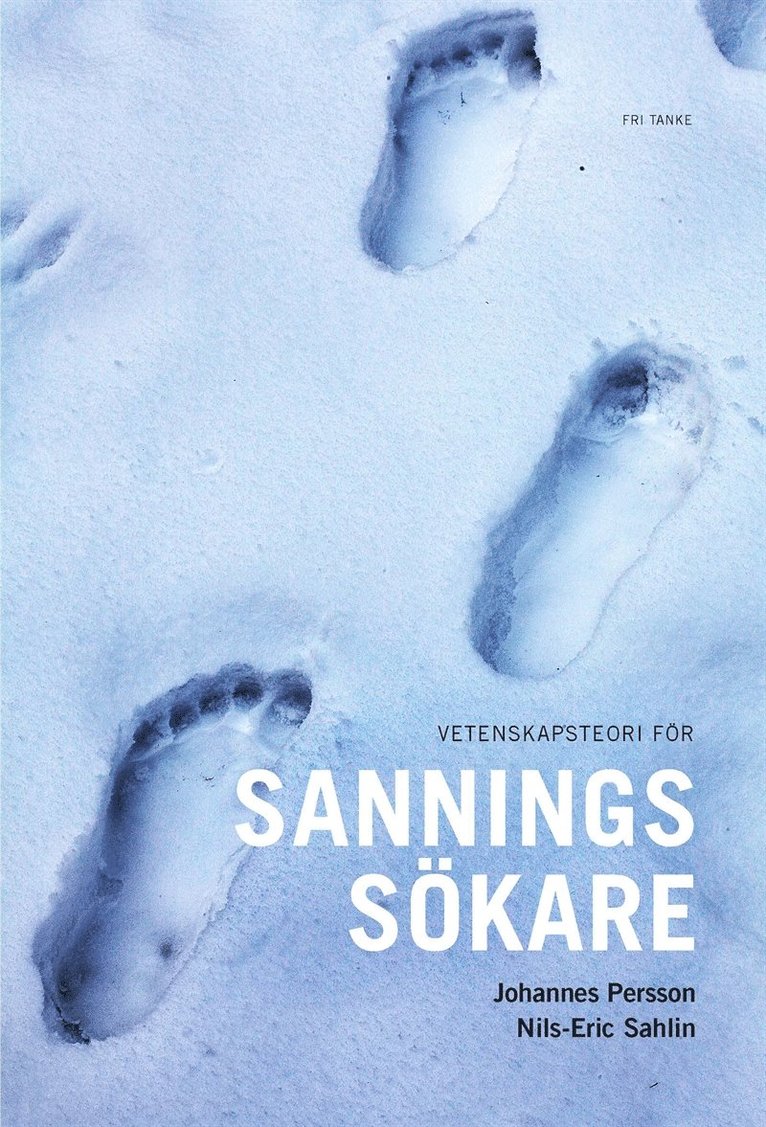 Johannes Persson, Nils-Eric Sahlin - Vetenskapsteori för sanningssökare, E-bok