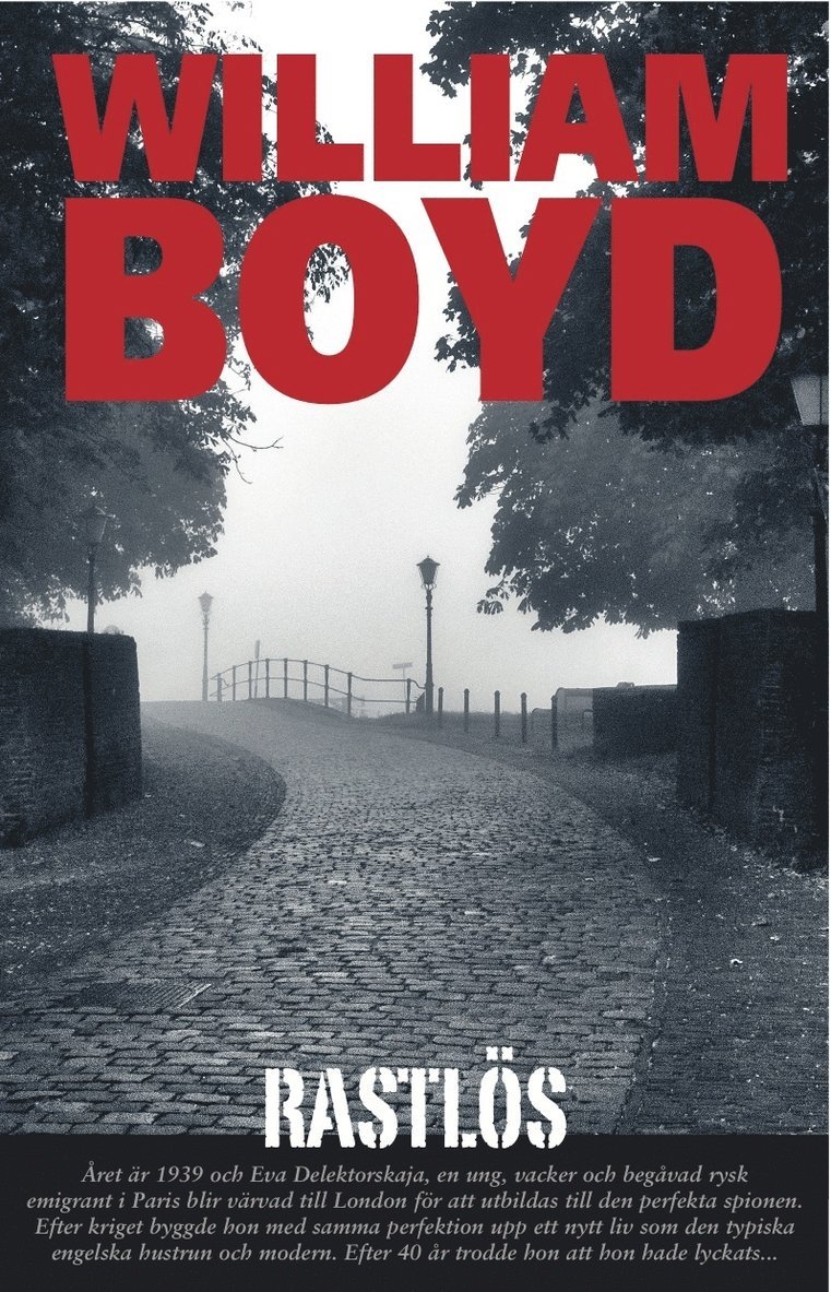 William Boyd - Rastlös, Inbunden