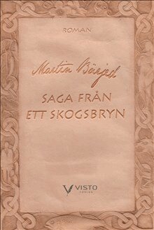 Martin Bärjed - Saga från ett skogsbryn. Rotskott, Inbunden