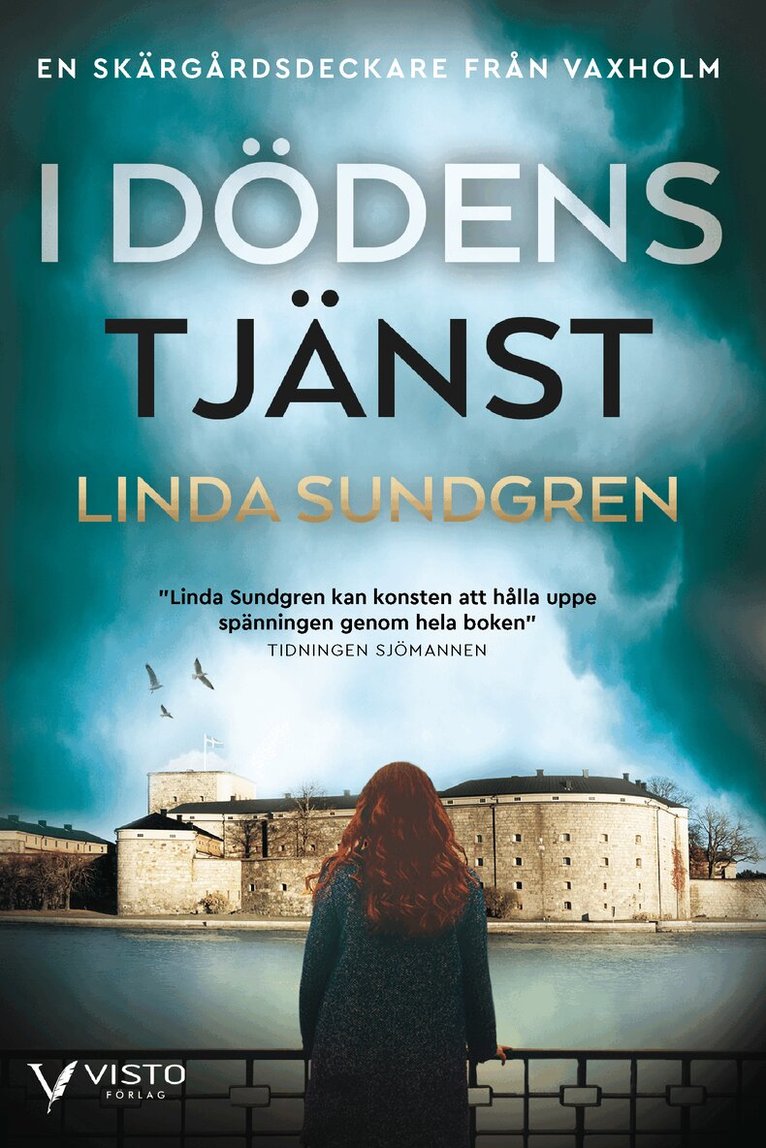Linda Sundgren - I dödens tjänst, Häftad
