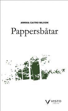 Annika Castro Nilsson Pappersbåtar