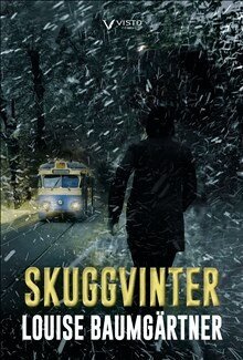 Louise Baumgärtner - Skuggvinter, Häftad