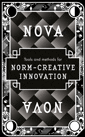 Vinnova - Nova : Tools and methods for norm-creative innovation, Övrigt