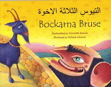 Bockarna Bruse / al-Tuys al-thalthah al-ikhwah (svenska och arabiska)