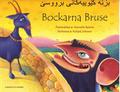 Bockarna Bruse / B?znak?w?yak?n-i Br?s? (svenska och kurdiska)