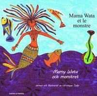 Mamy Wata och monstret (franska och svenska)