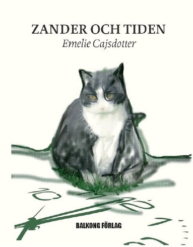 Emelie Cajsdotter - Zander och Tiden, Häftad