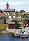 Skrgrdens historia : korta berttelser - d och nu