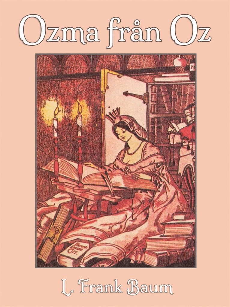 L. Frank Baum - Ozma från Oz, E-bok