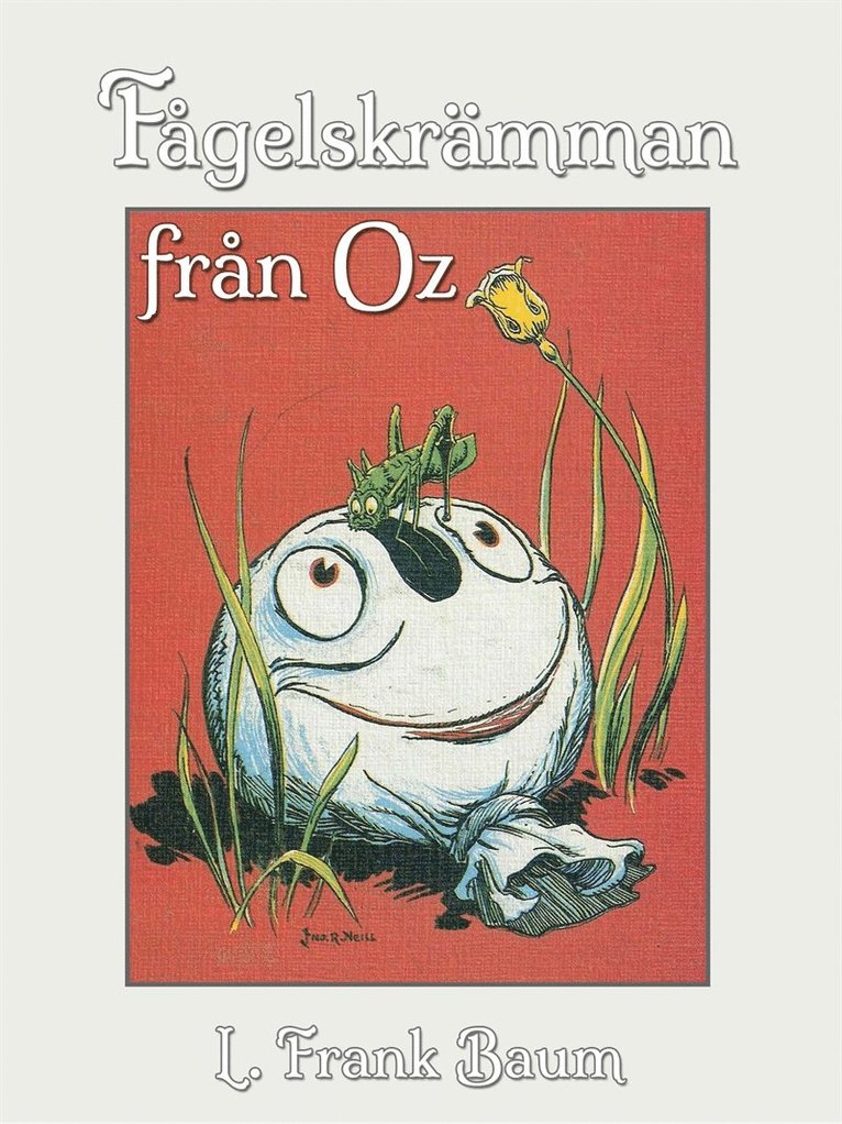 L. Frank Baum - Fågelskrämman från Oz, E-bok