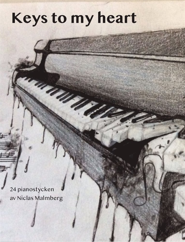 Niclas Malmberg - Keys to my heart, E-bok