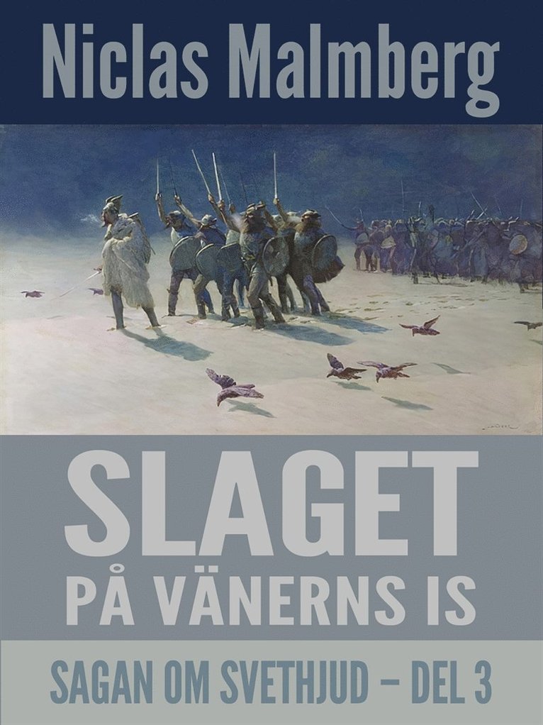Niclas Malmberg - Slaget på Vänerns is, E-bok