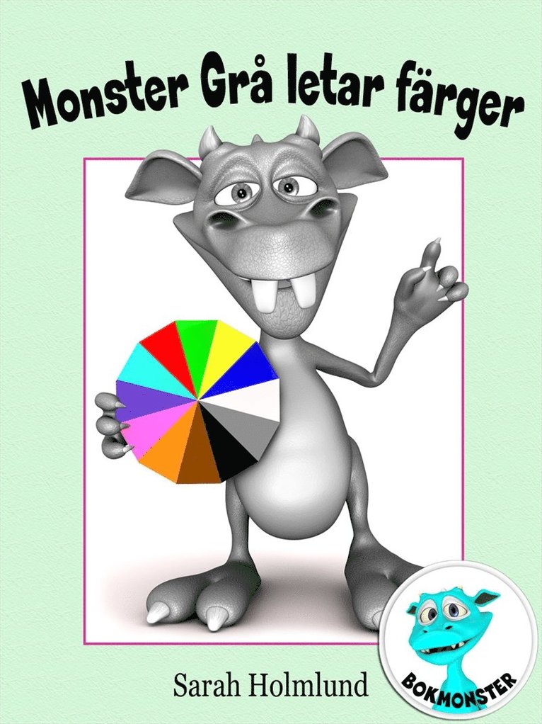 Sarah Holmlund - Monster Grå letar färger, E-bok