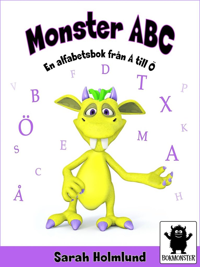 Sarah Holmlund - Monster ABC. En alfabetsbok från A till Ö, E-bok